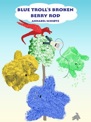cover image of Blue Troll's Broken Berry Rod